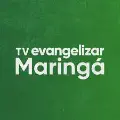 TV Evangelizar Maringá Ao Vivo - Assistir Online 24h HD
